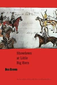 bokomslag Showdown at Little Big Horn