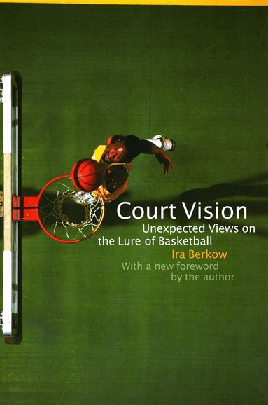 Ira Berkow - Court Vision, Häftad