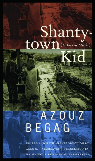 Azouz Begag, Alec G. Hargreaves - Shantytown Kid, Häftad