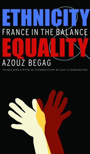 Azouz Begag - Ethnicity and Equality, Häftad