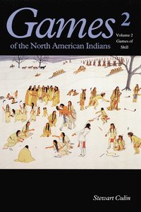 bokomslag Games of the North American Indian, Volume 2