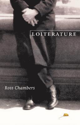 Ross Chambers - Loiterature, Häftad