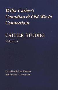 bokomslag Cather Studies, Volume 4