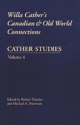 Cather Studies, Volume 4 1
