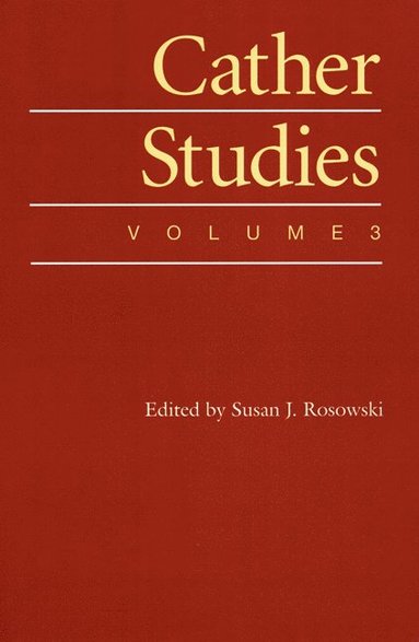 bokomslag Cather Studies, Volume 3