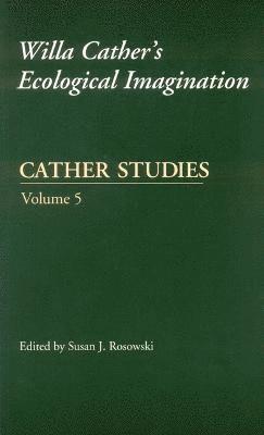 Cather Studies, Volume 5 1