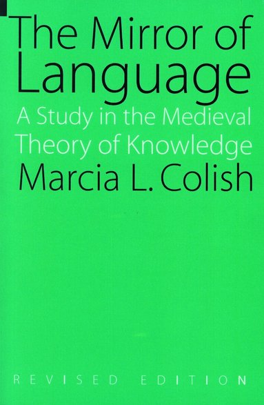 Marcia L. Colish - Mirror of Language, Häftad