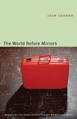 bokomslag The World Before Mirrors