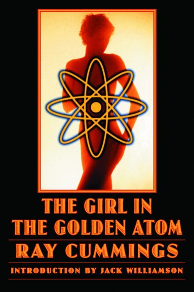 Ray Cummings - Girl in the Golden Atom, Häftad