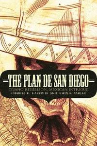 bokomslag The Plan de San Diego