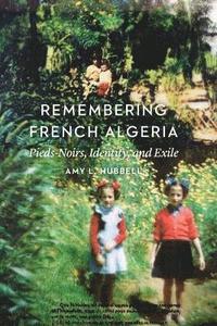 bokomslag Remembering French Algeria