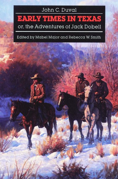 bokomslag Early Times in Texas; or, the Adventures of Jack Dobell