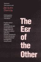 Jacques Derrida, Christie McDonald - Ear of the Other, Häftad