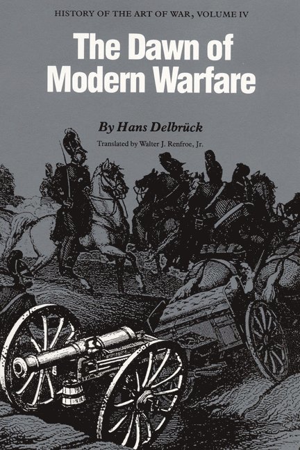Hans Delbrück, Hans Delbruck - Dawn of Modern Warfare, Häftad