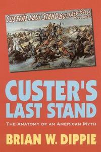 bokomslag Custer's Last Stand