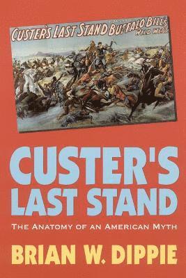Custer's Last Stand 1