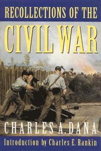 bokomslag Recollections of the Civil War