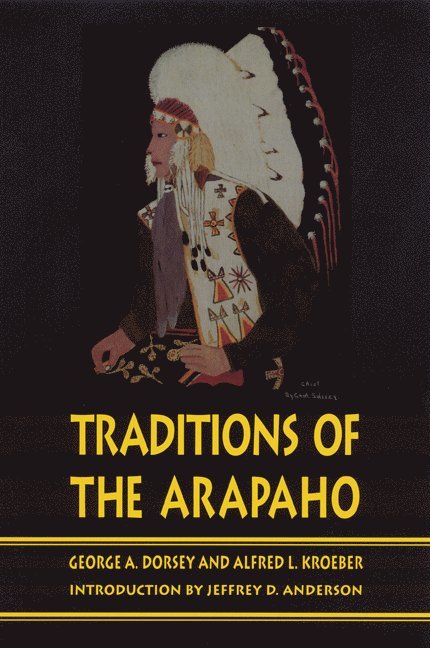 Traditions of the Arapaho 1