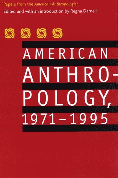 bokomslag American Anthropology, 1971-1995