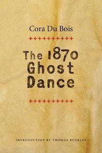 bokomslag The 1870 Ghost Dance