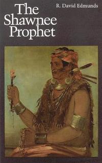 bokomslag The Shawnee Prophet