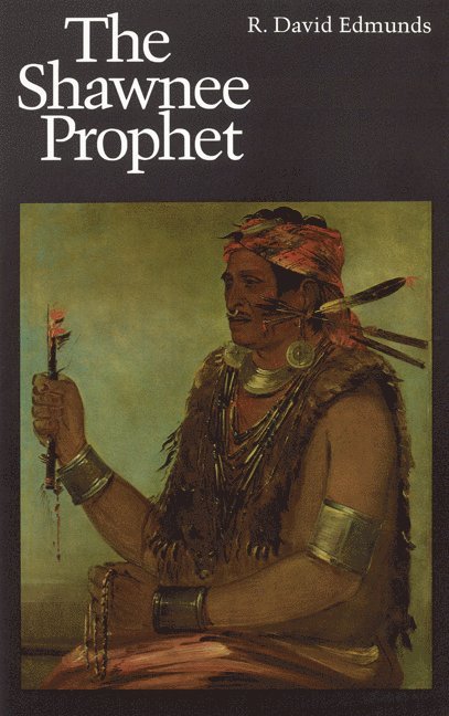 The Shawnee Prophet 1