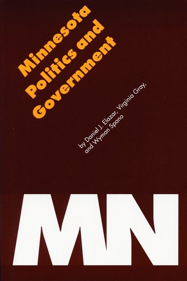 Wyman Spano, Daniel J. Elazar, Virginia H. Gray - Minnesota Politics and Government, Häftad