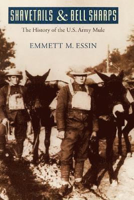 Emmett M. Essin, Emmett M Essin - Shavetails and Bell Sharps, Häftad