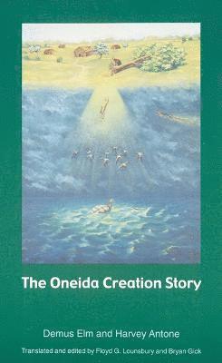 The Oneida Creation Story 1