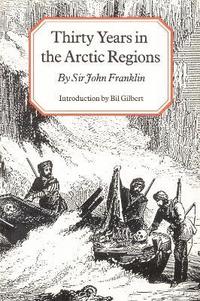 bokomslag Thirty Years in the Arctic Regions