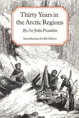 Thirty Years in the Arctic Regions 1