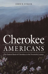 bokomslag Cherokee Americans