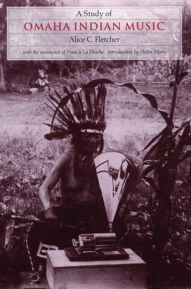 Alice C. Fletcher - Study of Omaha Indian Music, Häftad