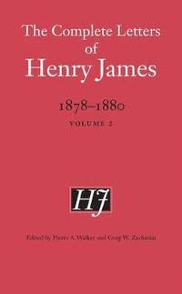 bokomslag The Complete Letters of Henry James, 18781880