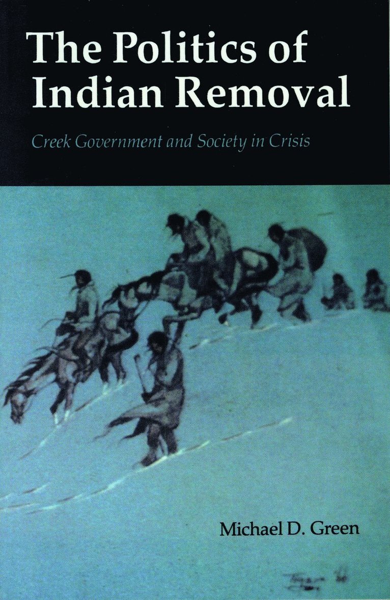 Politics of Indian Removal