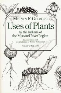 bokomslag Uses of Plants by the Indians of the Missouri River Region