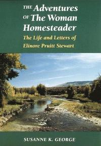 bokomslag The Adventures of The Woman Homesteader