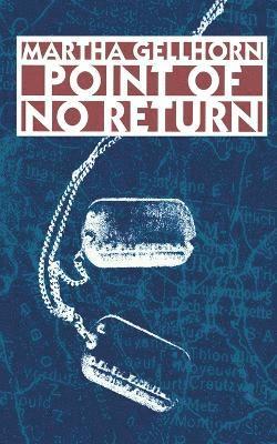 Martha Gellhorn - Point of No Return, Häftad
