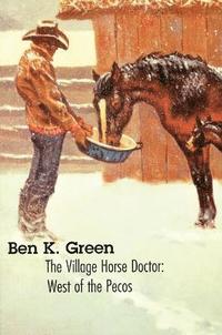 bokomslag The Village Horse Doctor