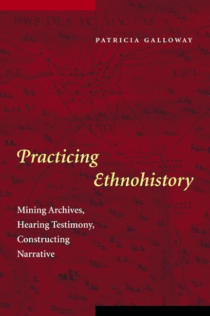 Practicing Ethnohistory