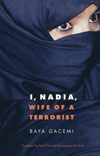 bokomslag I, Nadia, Wife of a Terrorist