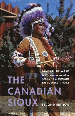 James H. Howard, James H Howard - Canadian Sioux, Häftad