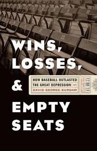 bokomslag Wins, Losses, and Empty Seats