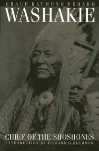 bokomslag Washakie, Chief of the Shoshones