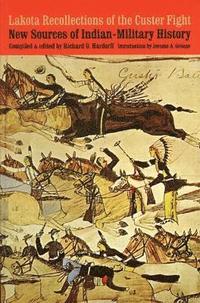 bokomslag Lakota Recollections of the Custer Fight