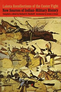 bokomslag Lakota Recollections of the Custer Fight