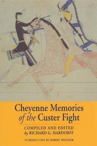 bokomslag Cheyenne Memories of the Custer Fight