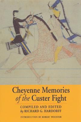 bokomslag Cheyenne Memories of the Custer Fight