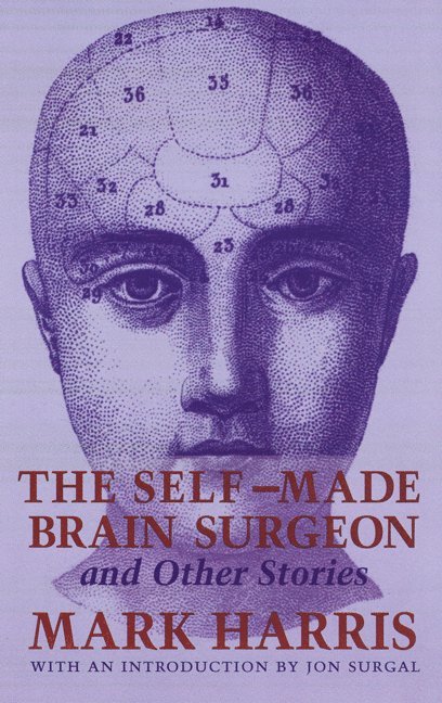 Mark Harris - Self-Made Brain Surgeon and Other Stories, Häftad
