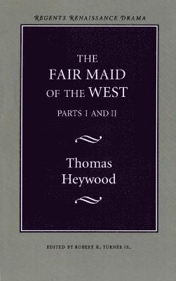 Fair Maid of the West